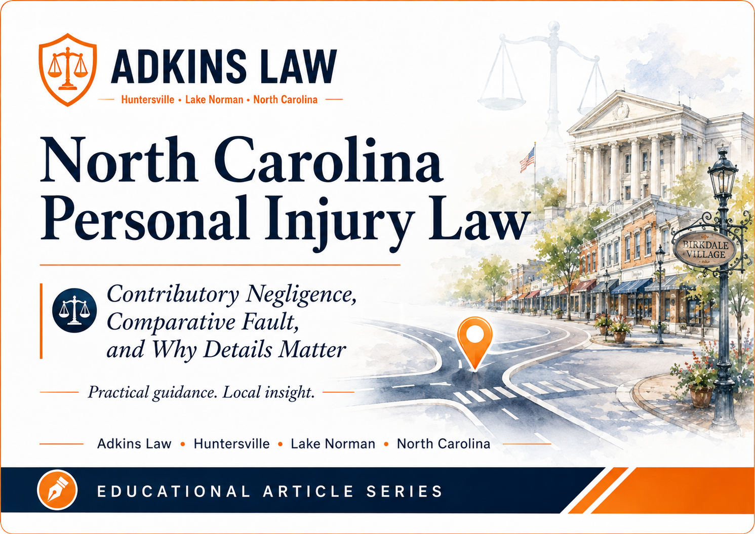 Why North Carolina Seems to Have Fewer “Injured? Call Now” Billboards — and the 1% Rule That Can Destroy a Personal Injury Case